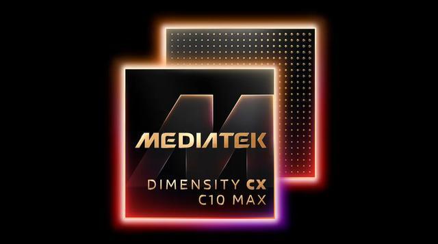 联发科Dimensity CX C10 Max处理器亮相 Googlebook平台的重要核心硬件(图1)